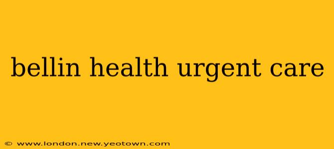 bellin health urgent care
