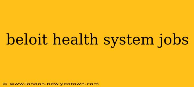 beloit health system jobs