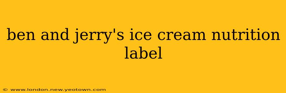 ben and jerry's ice cream nutrition label