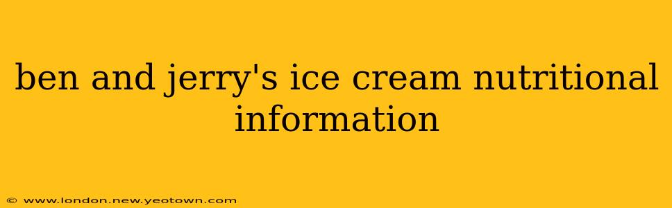 ben and jerry's ice cream nutritional information