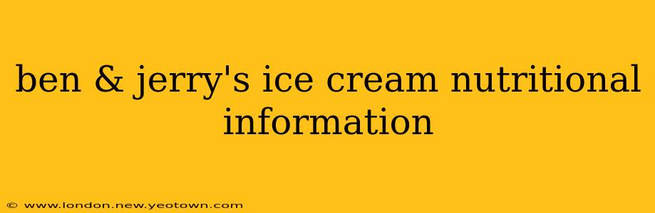 ben & jerry's ice cream nutritional information