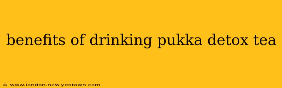 benefits of drinking pukka detox tea