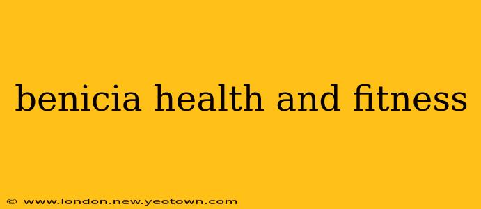 benicia health and fitness