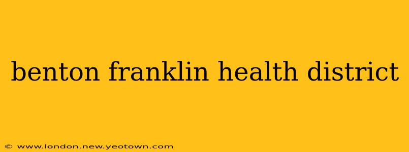 benton franklin health district