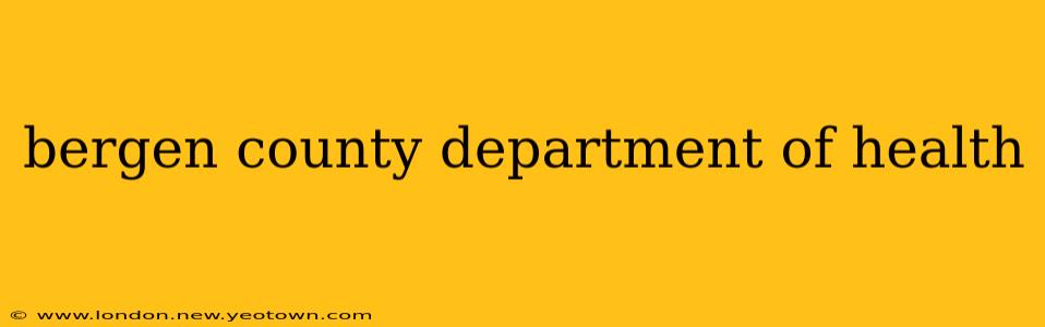 bergen county department of health