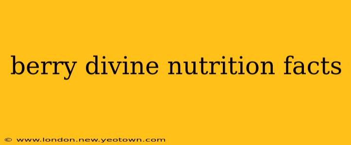 berry divine nutrition facts