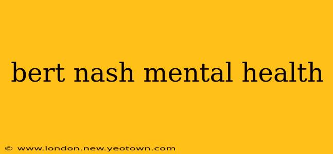 bert nash mental health
