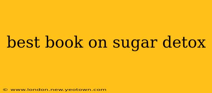 best book on sugar detox