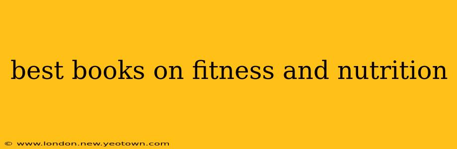 best books on fitness and nutrition