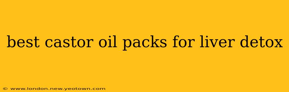 best castor oil packs for liver detox