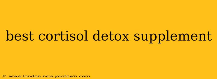 best cortisol detox supplement
