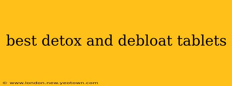 best detox and debloat tablets