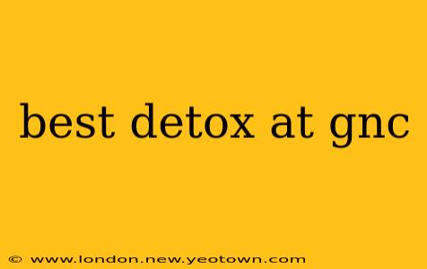 best detox at gnc