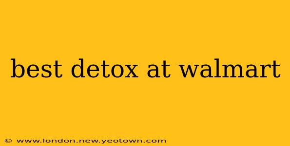 best detox at walmart