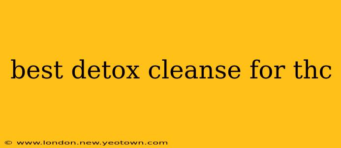 best detox cleanse for thc
