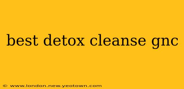 best detox cleanse gnc