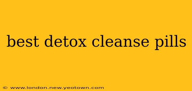 best detox cleanse pills