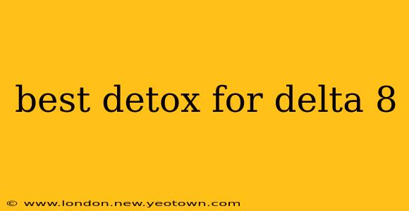 best detox for delta 8