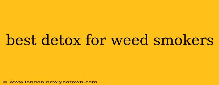 best detox for weed smokers