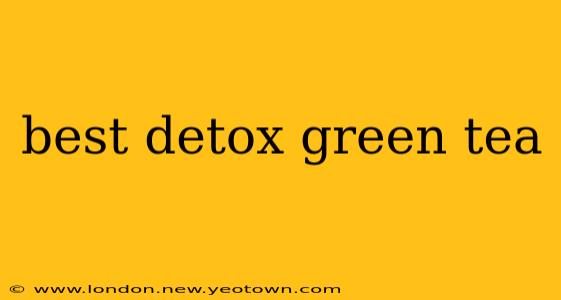 best detox green tea