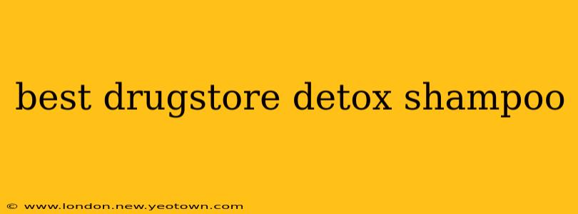 best drugstore detox shampoo
