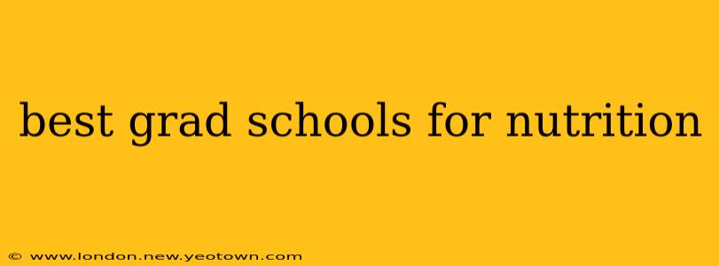 best grad schools for nutrition