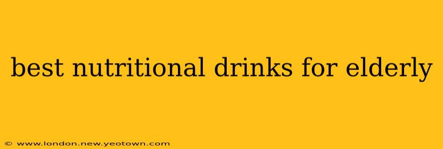 best nutritional drinks for elderly