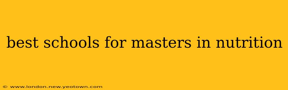 best schools for masters in nutrition