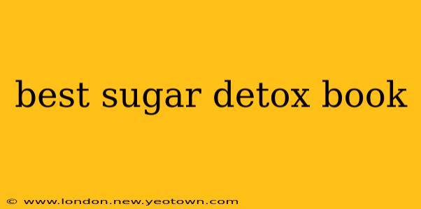 best sugar detox book
