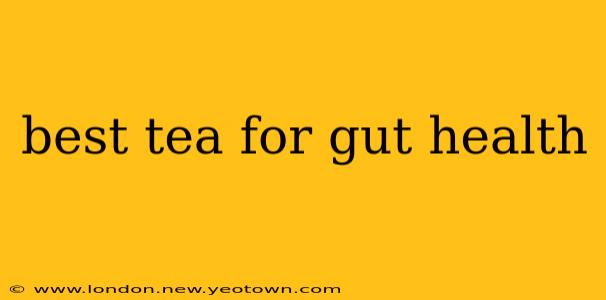 best tea for gut health