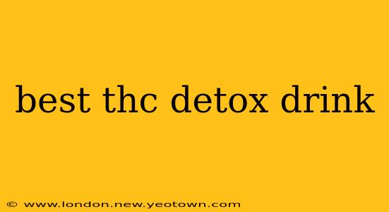 best thc detox drink