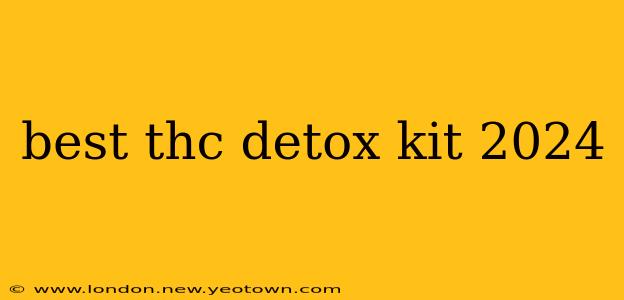 best thc detox kit 2024