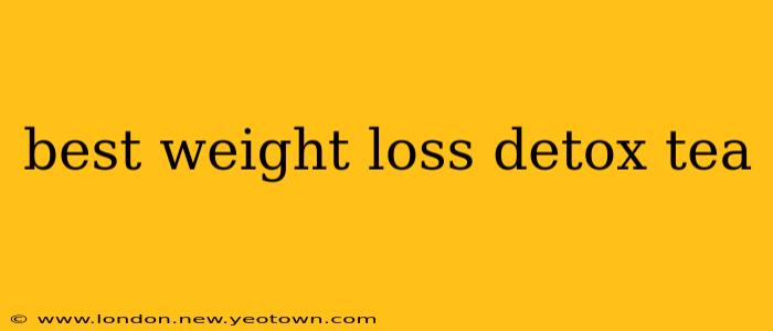 best weight loss detox tea