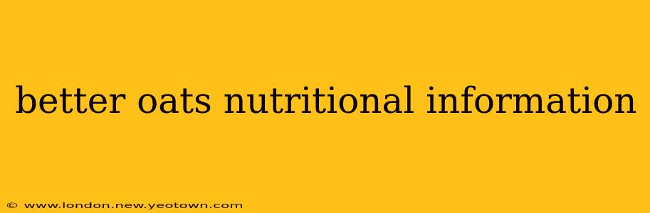 better oats nutritional information