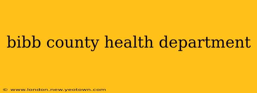 bibb county health department