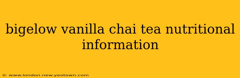 bigelow vanilla chai tea nutritional information