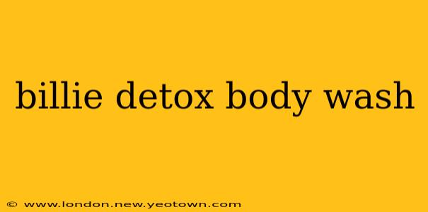 billie detox body wash