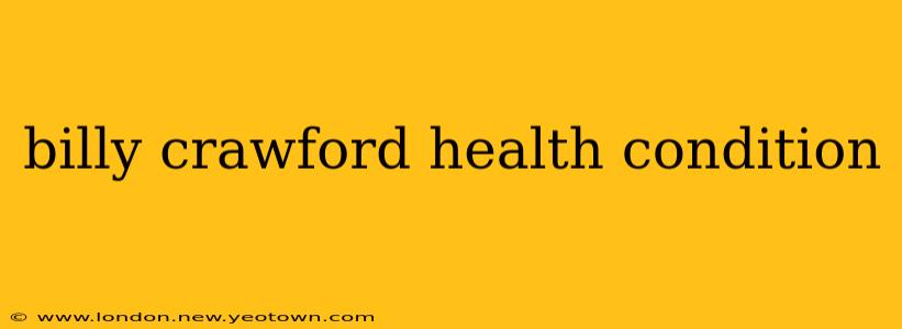 billy crawford health condition