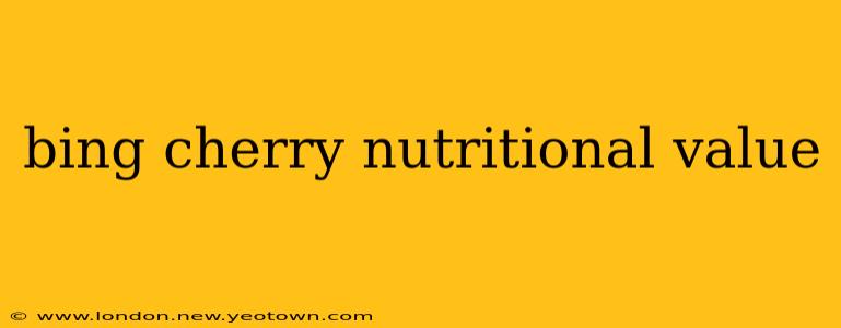 bing cherry nutritional value
