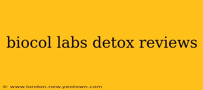 biocol labs detox reviews