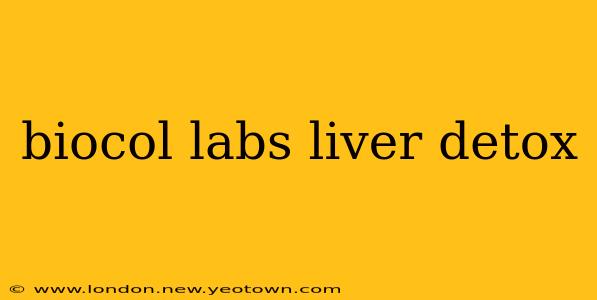 biocol labs liver detox