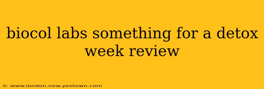 biocol labs something for a detox week review