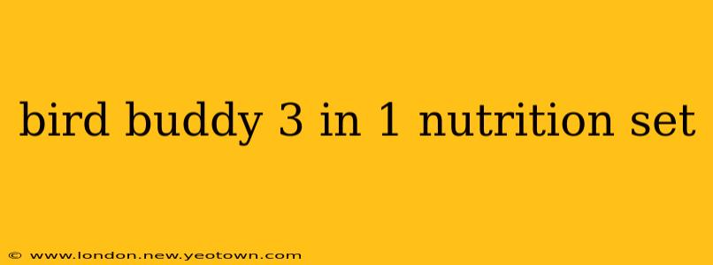 bird buddy 3 in 1 nutrition set