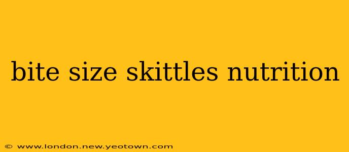 bite size skittles nutrition