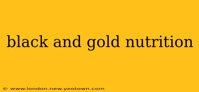 black and gold nutrition
