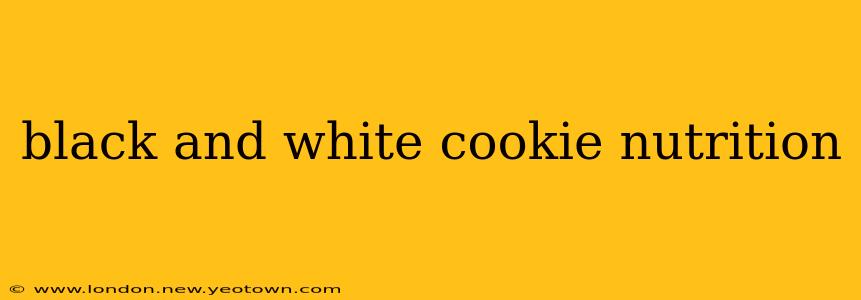 black and white cookie nutrition