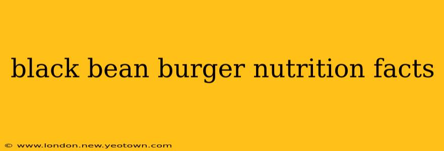 black bean burger nutrition facts