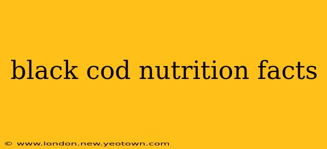 black cod nutrition facts