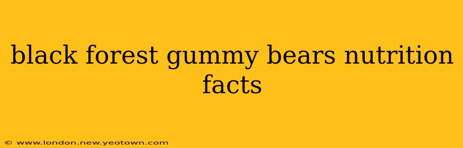 black forest gummy bears nutrition facts