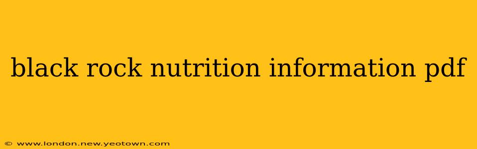 black rock nutrition information pdf